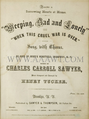 Civil War Period
Minstrel Show Sheet Music
'When This Cruel War is Over'
Circa 1863, entire view